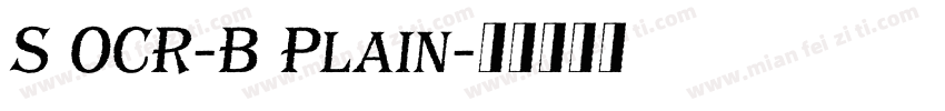 S OCR-B Plain字体转换